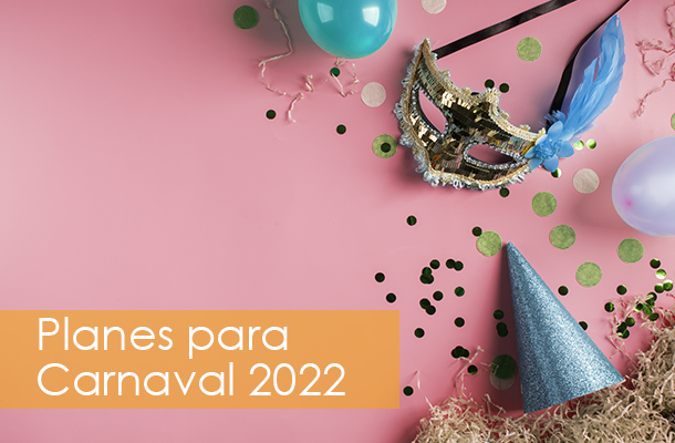 planes para carnaval 2022